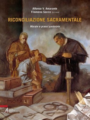 cover image of Riconciliazione sacramentale. Morale e prassi pastorale